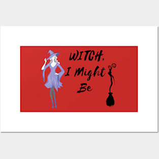 Witch, I Might be Posters and Art